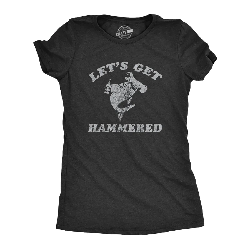 Lets Get Hammered Shark Women's T Shirt