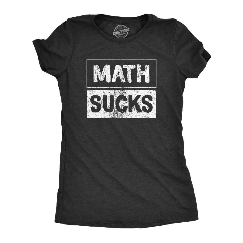 Math Sucks Women's T Shirt