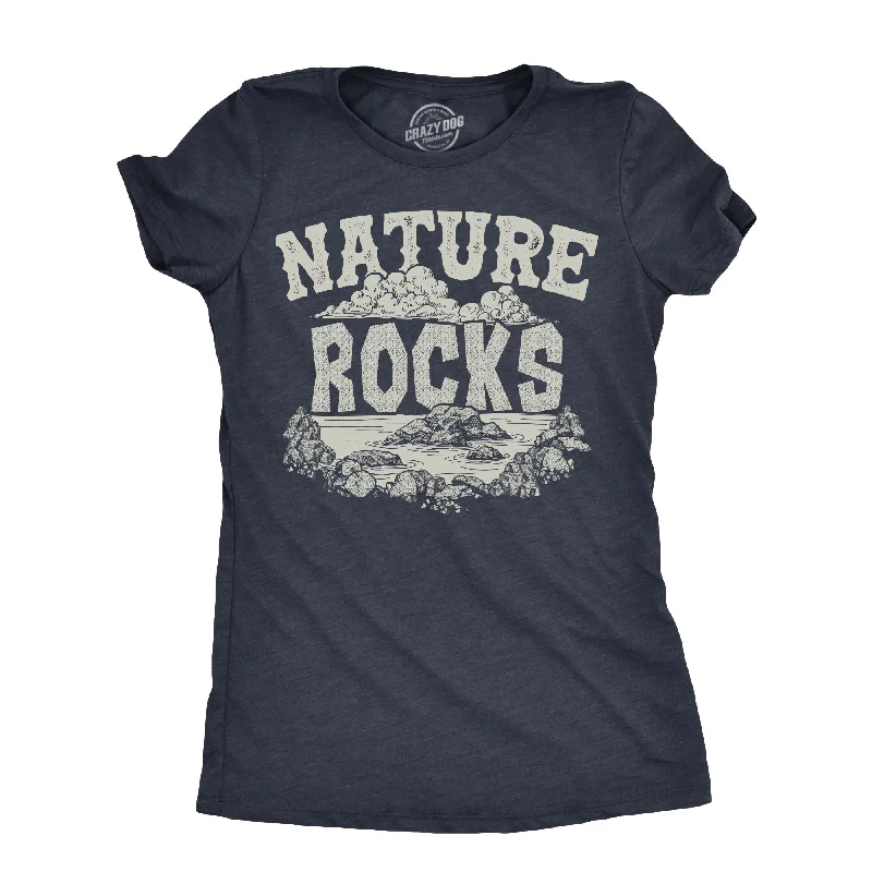 Nature Rocks Women's T Shirt