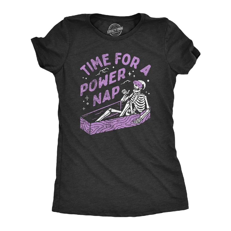 Time For A Power Nap Women's T Shirt