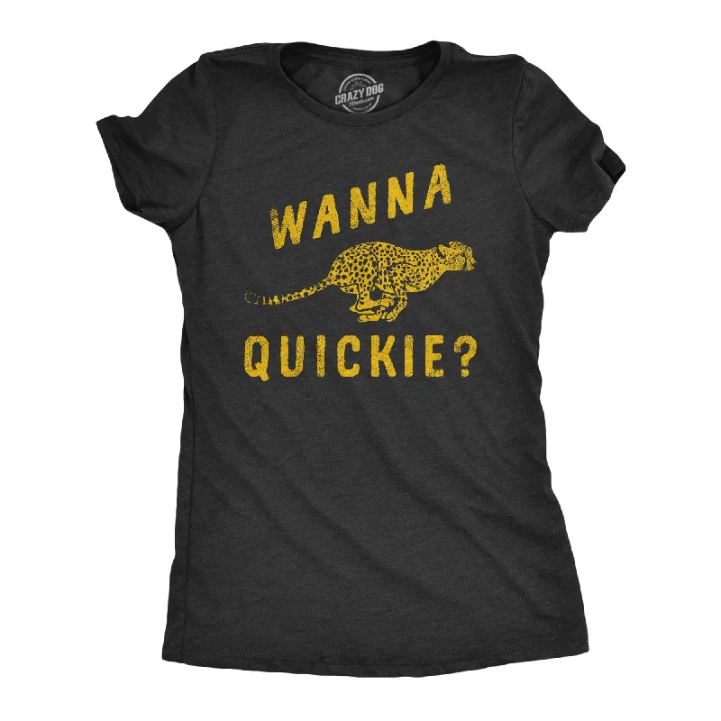 Wanna Quickie Women's T Shirt