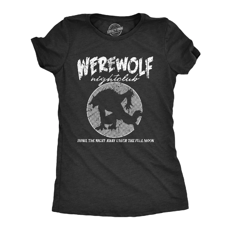 Werewolf Nightclub Women's T Shirt